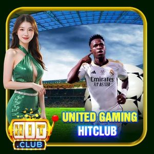 United Gaming Hitclub – Điểm Cá Độ Lý Tưởng Cho Mọi Dân Chơi 2025